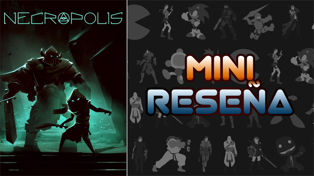 Mini-Reseña Necropolis