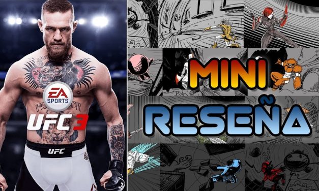 Mini-Reseña EA Sports UFC 3