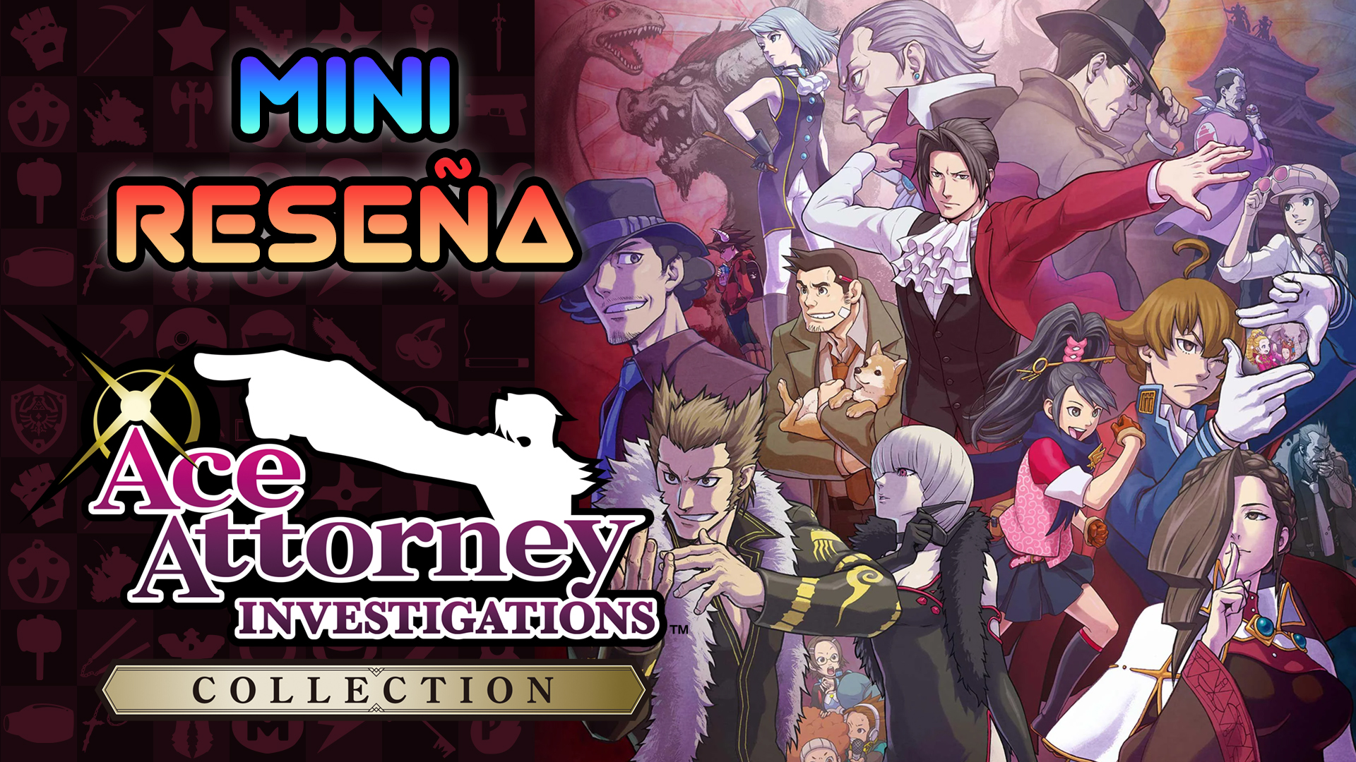 Mini Reseña Ace Attorney Investigations Collection – Revelaciones con pocas Objeciones