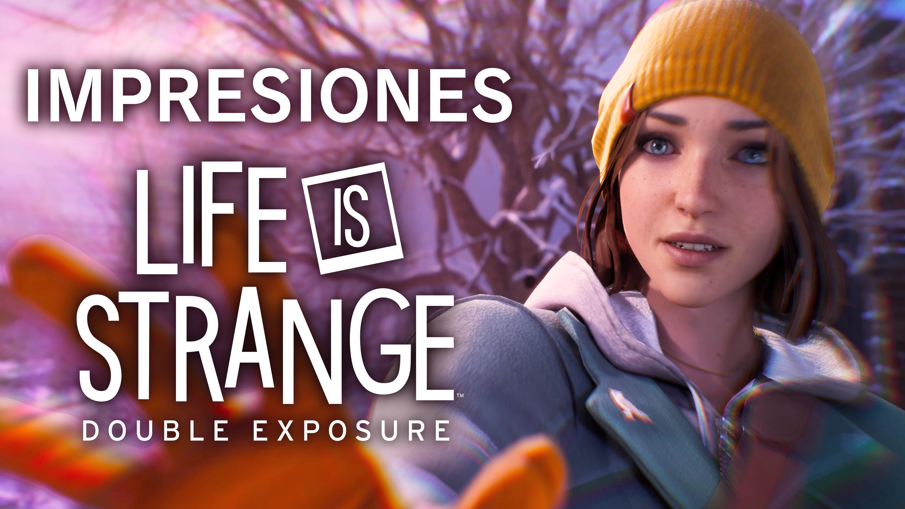 Impresiones Life is Strange: Double Exposure – Con ganas de ver más