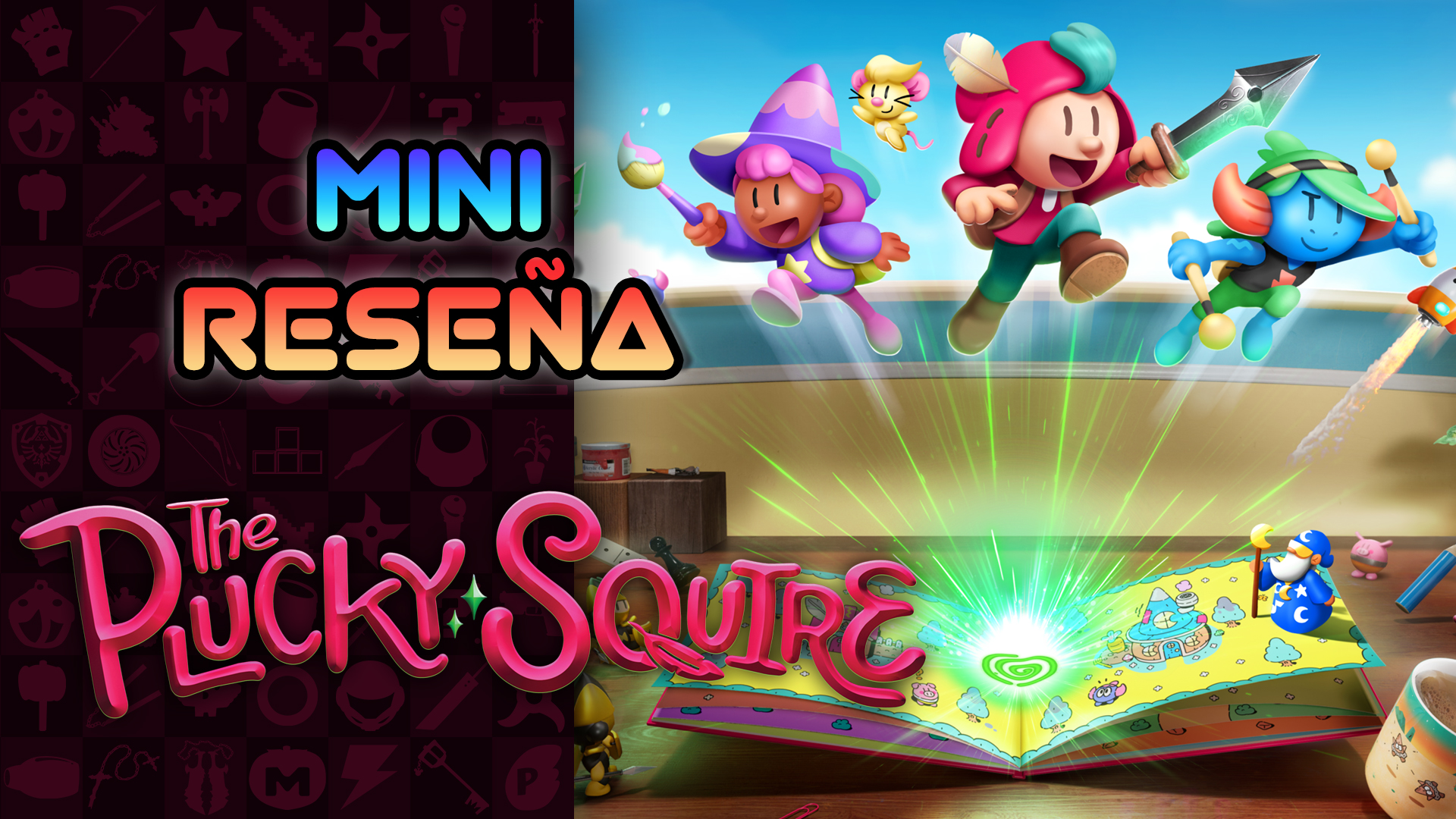 Mini Reseña The Plucky Squire – ¡MÁS DE ESTO, por favor y gracias! | 3GB